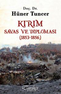 Kırım - Savaş ve Diplomasi