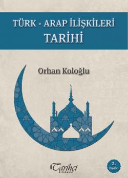 Türk - Arap İlişkileri Tarihi 