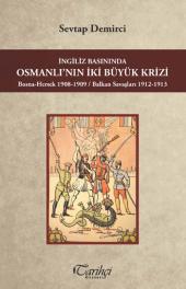 Osmanlı'nın İki Büyük Krizi